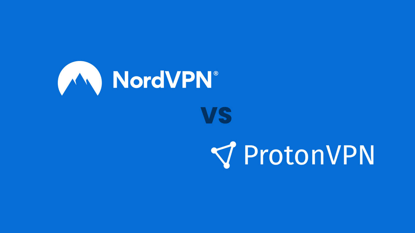 nordvpn vs protonvpn comparison