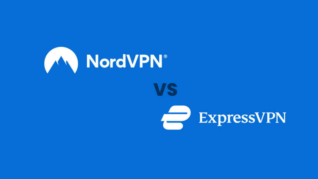 nordvpn or express vpn