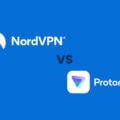 nordvpn or protonvpn