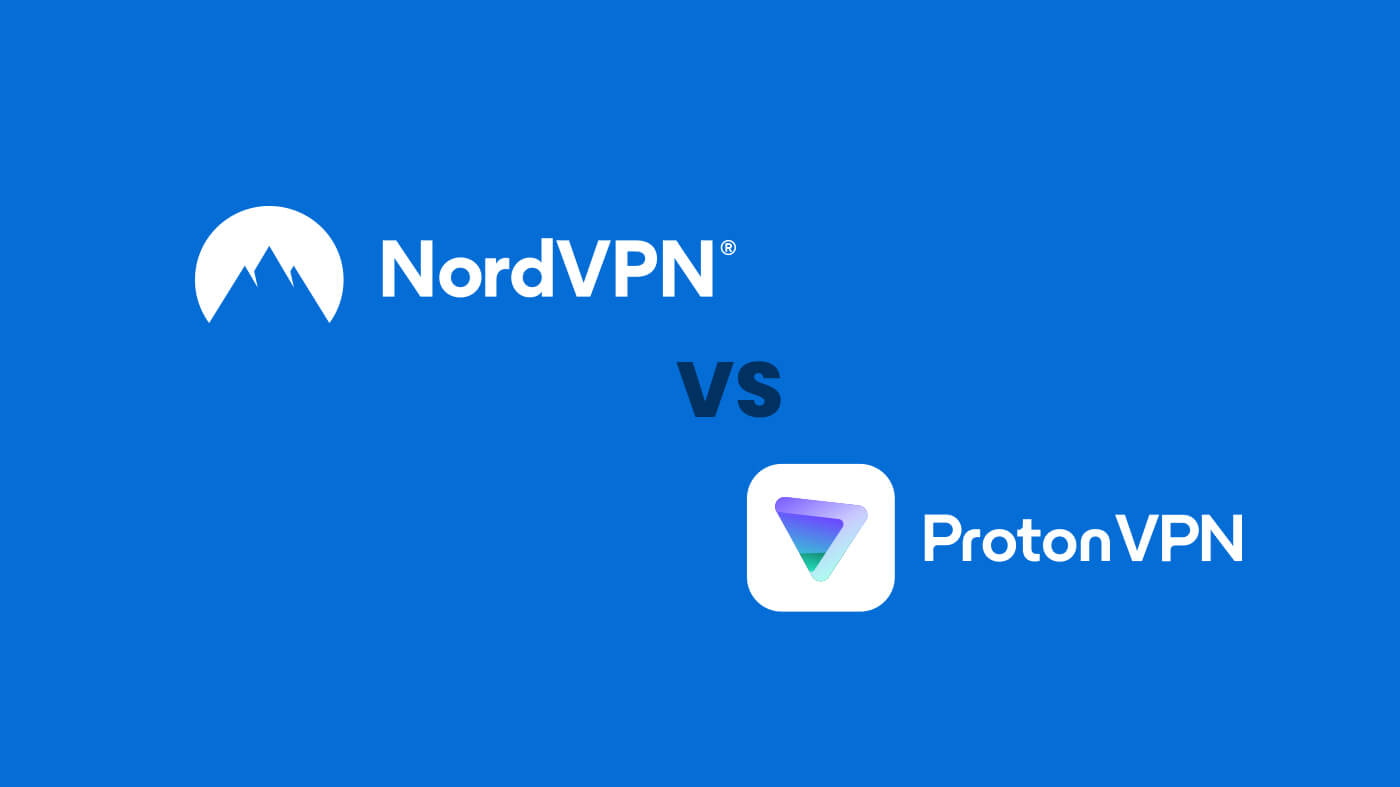 NordVPN VS ProtonVPN
