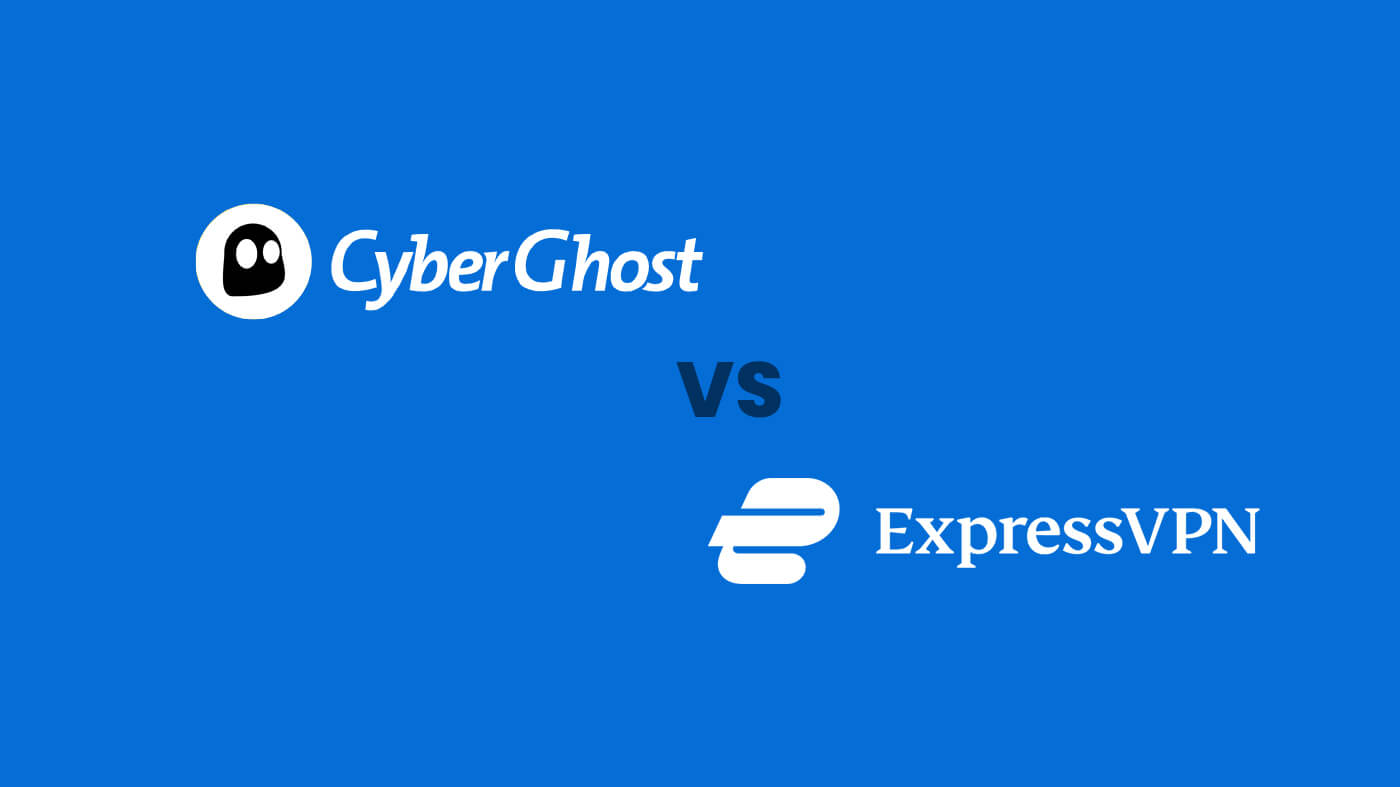 cyberghost versus express vpn