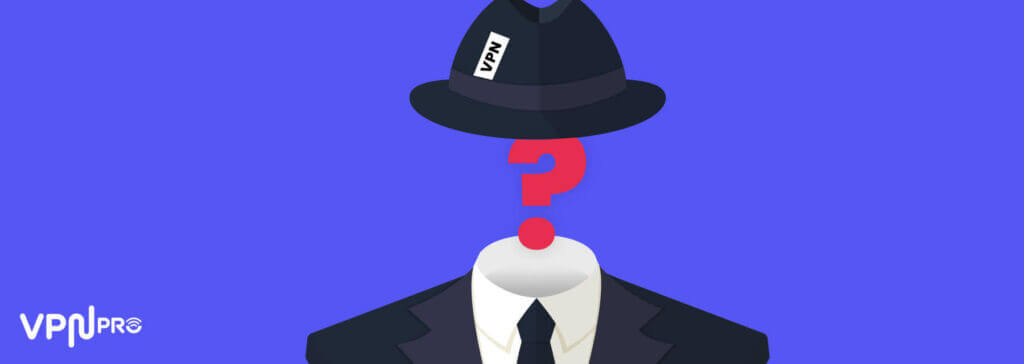 Does VPN make users fully anonymous online?